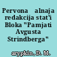 Pervonačalnaja redakcija stat'i Bloka "Pamjati Avgusta Strindberga"