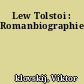 Lew Tolstoi : Romanbiographie