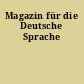 Magazin für die Deutsche Sprache
