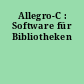 Allegro-C : Software für Bibliotheken