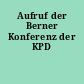 Aufruf der Berner Konferenz der KPD