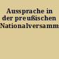 Aussprache in der preußischen Nationalversammlung