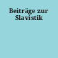 Beiträge zur Slavistik