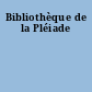 Bibliothèque de la Pléiade