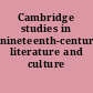 Cambridge studies in nineteenth-century literature and culture
