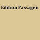 Edition Passagen