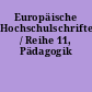 Europäische Hochschulschriften / Reihe 11, Pädagogik