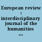 European review : interdisciplinary journal of the humanities and sciences of the Academia Europea