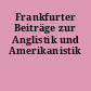 Frankfurter Beiträge zur Anglistik und Amerikanistik