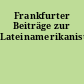 Frankfurter Beiträge zur Lateinamerikanistik