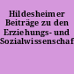 Hildesheimer Beiträge zu den Erziehungs- und Sozialwissenschaften