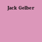 Jack Gelber