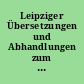 Leipziger Übersetzungen und Abhandlungen zum Mittelalter. Reihe B