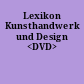 Lexikon Kunsthandwerk und Design <DVD>