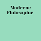Moderne Philosophie
