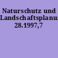 Naturschutz und Landschaftsplanung. 28.1997,7
