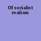 Of socialist realism