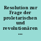 Resolution zur Frage der proletarischen und revolutionären Literatur Ungarns