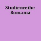 Studienreihe Romania