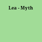 Lea - Myth