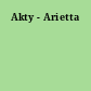 Akty - Arietta