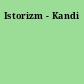 Istorizm - Kandi