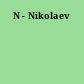 N - Nikolaev