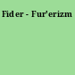 Fider - Fur'erizm