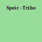Speic - Tribo