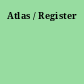 Atlas / Register