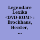 Legendäre Lexika <DVD-ROM> : Brockhaus, Herder, Herloßsohn, Meyer, Pierer