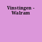 Vinstingen - Walram