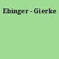 Ebinger - Gierke