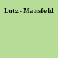 Lutz - Mansfeld