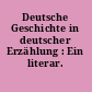 Deutsche Geschichte in deutscher Erzählung : Ein literar. Lexikon