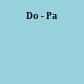 Do - Pa
