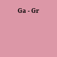 Ga - Gr