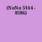 (NoNo 5144 - 8586)
