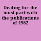 Dealing for the most part with the publications of 1982