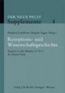Rezeptions- und Wissenschaftsgeschichte : Register zu den Bänden 13 - 15,3 des Neuen Pauly