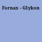 Fornax - Glykon