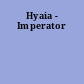 Hyaia - Imperator
