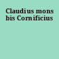 Claudius mons bis Cornificius