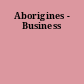 Aborigines - Business