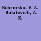 Bobrinskii, V. A. - Bulatovich, A. K.