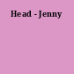 Head - Jenny