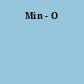 Min - O