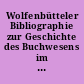 Wolfenbütteler Bibliographie zur Geschichte des Buchwesens im deutschen Sprachgebiet : 1840 - 1980 (WBB)