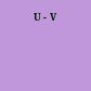 U - V