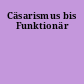 Cäsarismus bis Funktionär